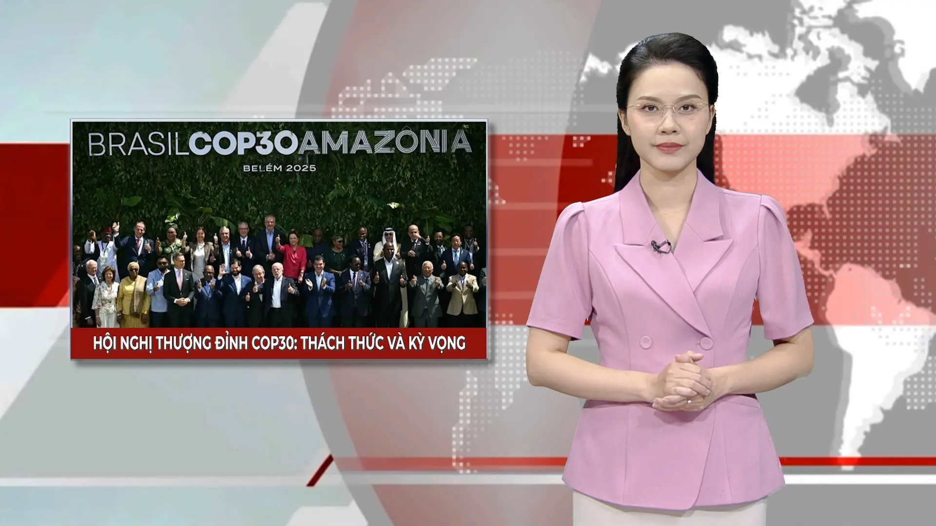  Hội nghị thượng đỉnh COP30: Thách thức và kỳ vọng | Nhìn ra thế giới | 12/11/2025